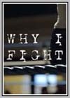 Why I Fight